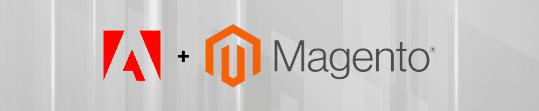 Adobe Officially Owns Magento: Here’s What It Means for Site Operators