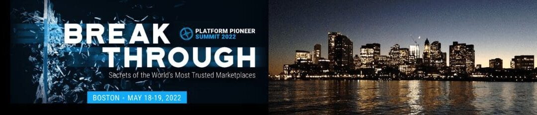Platform Pioneer Summit 2022 Boston – Recap & Highlights