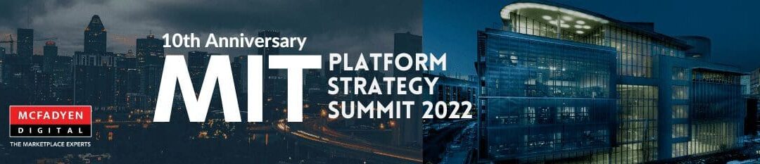 2022 MIT Platform Strategy Summit: Event Highlights
