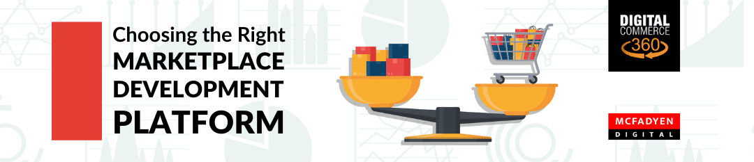 McFadyen Digital Releases 2022 Multi-Vendor Marketplace Vendor Comparison Report 
