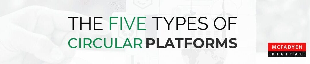 The 5 Types of Circular Platforms
