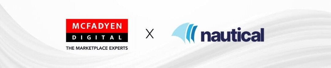 McFadyen Digital and Nautical Commerce Partner to Provide Customizable, Extensible Multi-Vendor Commerce Solutions